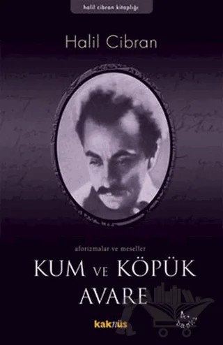 Kum ve Köpük Avare – Halil Cibran – Kaknüs Yayınları kitap kapağı