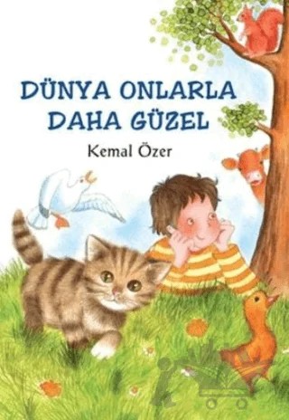 Dünya Onlarla Daha Güzel – Kemal Özer – Tudem Yayınları kitap kapağı
