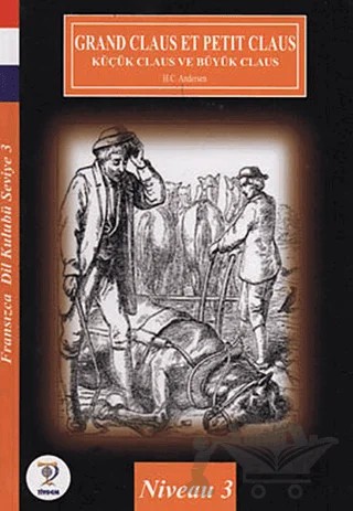 Grand Claus Et Petit Claus -Küçük Claus ve Büyük Claus – Hans Chrıstıan Andersen – Tiydem Yayıncılık kitap kapağı