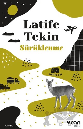Sürüklenme – Latife Tekin – Can Yayınları kitap kapağı