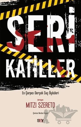 Seri Katiller – Mitzi Szereto – Say Yayınları kitap kapağı