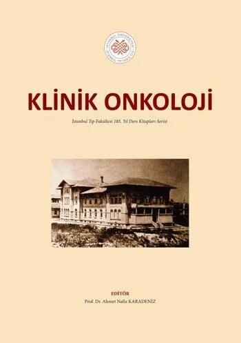 Klinik Onkoloji: İstanbul Tıp Fakültesi 185. Yıl Ders Kitapları Serisi – - – Nobel Tıp Kitabevleri kitap kapağı