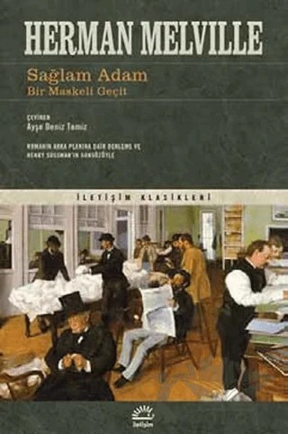 Sağlam Adam Bir Maskeli Geçit – Herman Melvılle – İletişim Yayınevi kitap kapağı