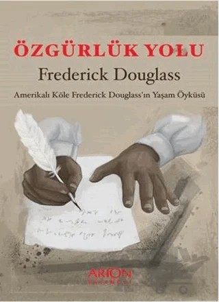 Özgürlük Yolu – Frederick Douglass – Arion Yayınevi kitap kapağı