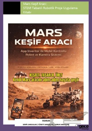 Mars Keşif Aracı – Cüneyt Sargullar, Serpil Sargullar, Doruk Sargullar – Gece Kitaplığı kitap kapağı