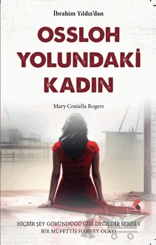 Ossloh Yolundaki Kadın – İbrahim Yıldız – Klaros Yayınları kitap kapağı