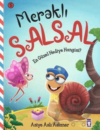 Meraklı Salsal 5: En Güzel Hediye Hangisi? – Asiye Aslı Aslaner – Timaş Çocuk kitap kapağı