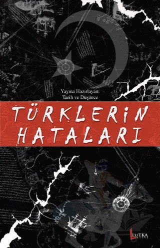 Türklerin Hataları – Kolektif – Lutka Kitap kitap kapağı