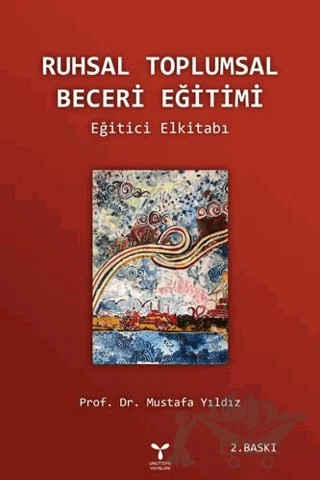 Ruhsal Toplumsal Beceri Eğitimi – Mustafa Yıldız – Umuttepe Yayınları kitap kapağı