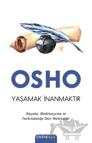 Yaşamak İnanmaktır – Osho (Bhagwan Shree Rajneesh) – Omega kitap kapağı