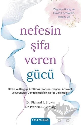 Nefesin Şifa Veren Gücü – Patricia L. Gerbarg, Richard P. Brown – Omega kitap kapağı