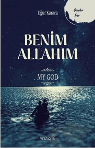 Benim Allah'ım – Uğur Karaca – Yüzleşme Yayınları kitap kapağı