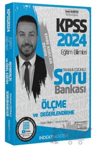 2024 KPSS Eğitim Bilimleri Ölçme ve Değerlendirme Soru Bankası Çözümlü – Emre Korcan Demir – İndeks Akademi Yayıncılık kitap kapağı