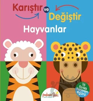Hayvanlar - Karıştır ve Değiştir – Kolektif – Parlayan Yıldız kitap kapağı