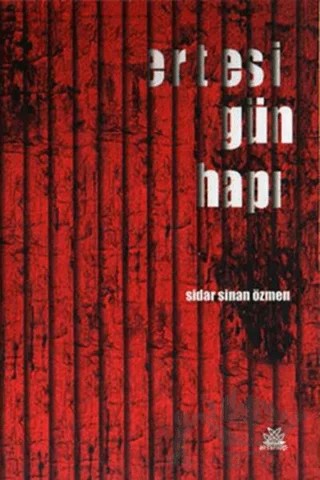 Ertesi Gün Hapı – Sidar Sinan Özmen – Artshop Yayıncılık kitap kapağı