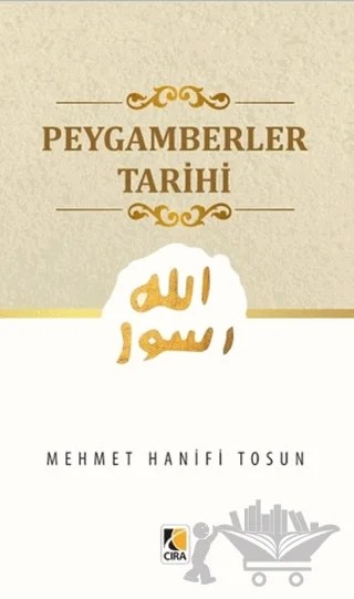 Peygamberler Tarihi – Hanifi Tosun – Çıra Yayınları kitap kapağı