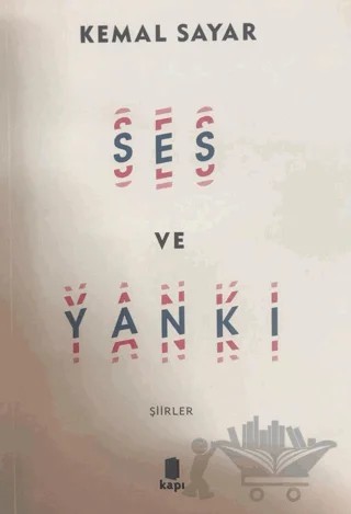 Ses ve Yankı – Kemal Sayar – Kapı Yayınları kitap kapağı