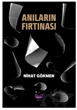 Anıların Fırtınası – Nihat Gökmen – Hazer Yayınları kitap kapağı