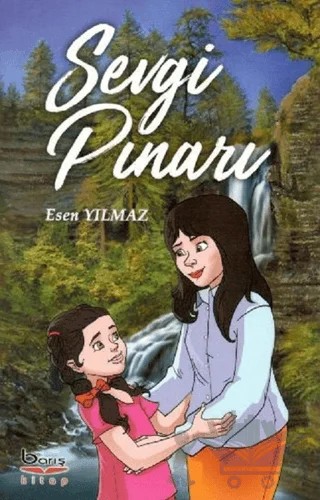 Sevgi Pınarı – Esen Yılmaz – Barış Kitap kitap kapağı
