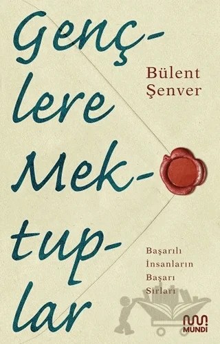 Gençlere Mektuplar – Bülent Şenver – Mundi kitap kapağı