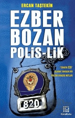 Ezber Bozan Polis-lik – Ercan Taştekin – Karakutu Yayınları kitap kapağı