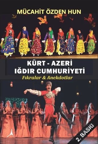 Kürt - Azeri Iğdır Cumhuriyeti – Mücahit Özden Hun – Alter Yayıncılık kitap kapağı
