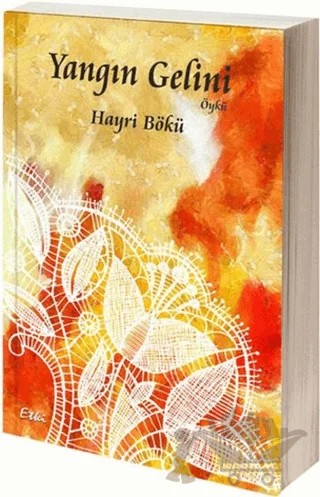 Yangın Gelini – Hayri Bökü – Etki Yayınları kitap kapağı