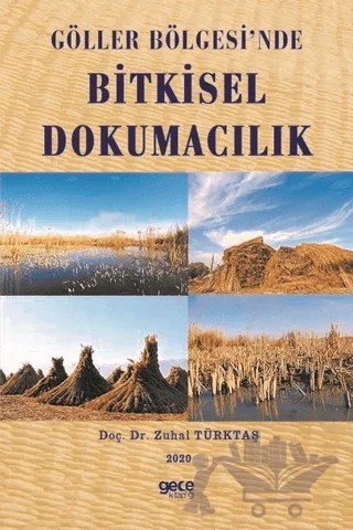 Göller Bölgesi'nde Bitkisel Dokumacılık – Zuhal Türktaş – Gece Kitaplığı kitap kapağı