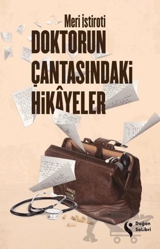 Doktorun Çantasındaki Hikayeler – Meri İstiroti – Doğan Kitap kitap kapağı