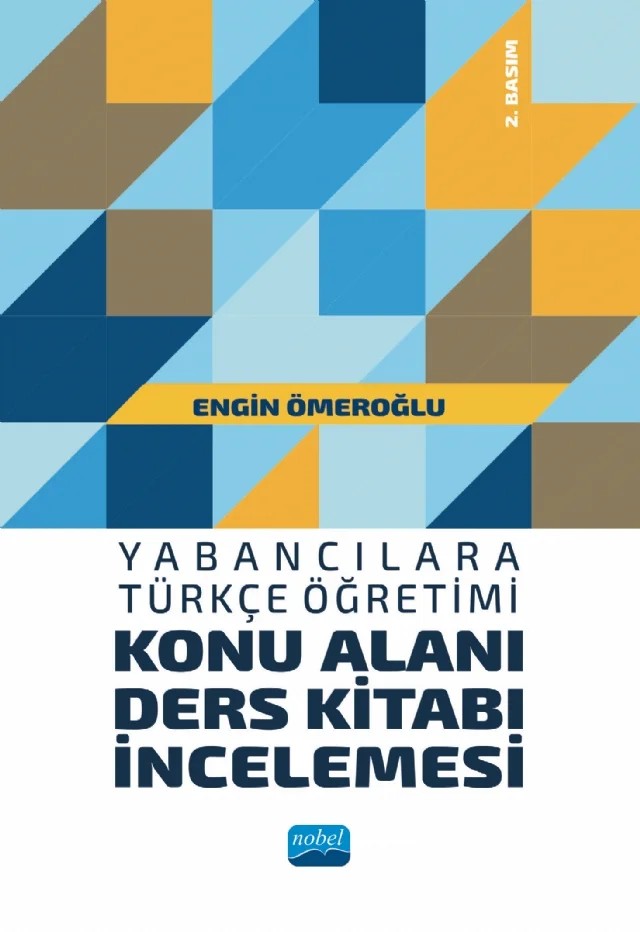 Yabancılara Türkçe Öğretimi KONU ALANI DERS KİTABI İNCELEMESİ – Engin Ömeroğlu – Nobel Akademik Yayıncılık kitap kapağı