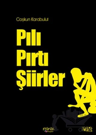 Pılı Pırtı Şiirler – Çoşkun Karabulut – Bencekitap kitap kapağı