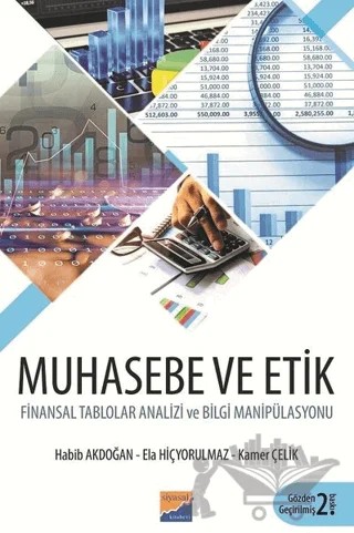 Muhasebe ve Etik – Ela Hiçyorulmaz, Habib Akdoğan, Kamer Çelik – Siyasal Kitabevi kitap kapağı