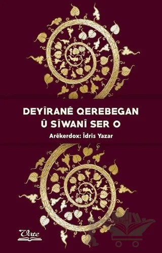 Deyirane Qerebegan Ü Siwani Ser O – İdris Yazar – Vate Yayınevi kitap kapağı