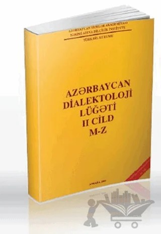 Azerbaycan Dialektoloji Lügati 2. Cilt M-Z – Sefi Behbutov – Türk Dil Kurumu Yayınları kitap kapağı