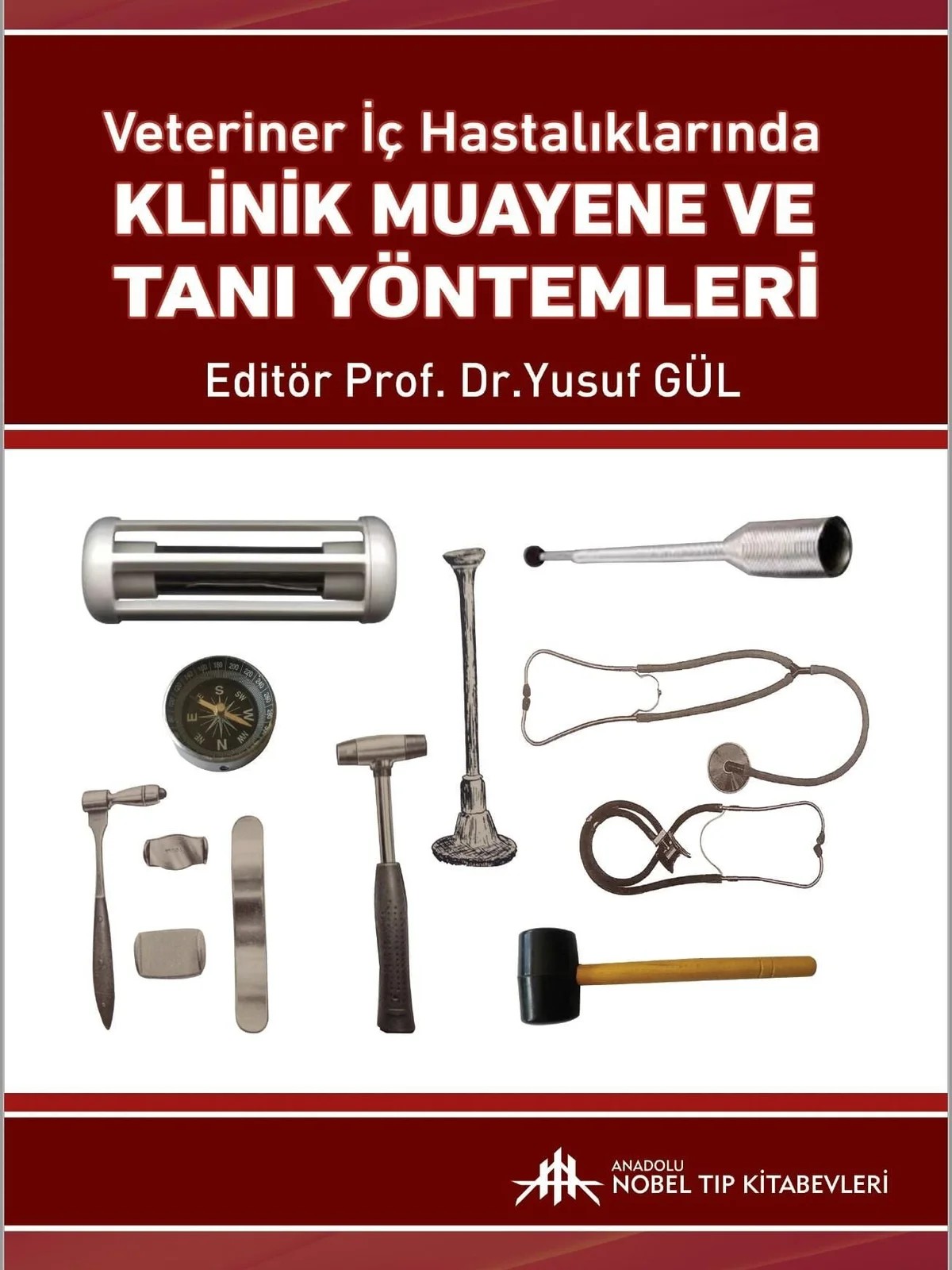 Veteriner İç Hastalıklarında Klinik Muayene ve Tanı Yöntemleri – Anadolu Nobel Tıp Kitabevleri kitap kapağı