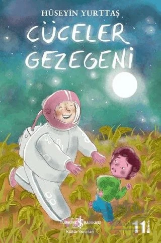Cüceler Gezegeni – Hüseyin Yurttaş – İş Bankası Kültür Yayınları kitap kapağı