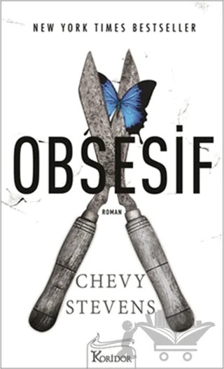 Obsesif – Chevy Stevens – Koridor Yayıncılık kitap kapağı