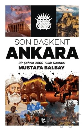 Son Başkent Ankara – Mustafa Balbay – Halk Kitabevi kitap kapağı