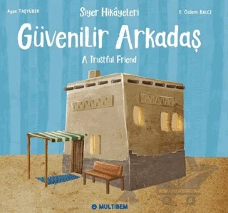 Güvenilir Arkadaş – Ayşe Taşyürek – Multibem Yayınları kitap kapağı