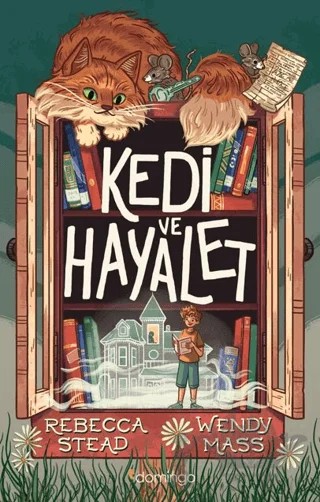 Kedi ve Hayalet – Rebecca Stead, Wendy Mass – Domingo Yayınevi kitap kapağı