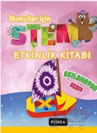 Aşılamayan Nehir (Stem Etkinlik Kitabı) – Ayşe Nil, Seçil Çokan, Sencer Çorlu – Pusula Yayıncılık kitap kapağı