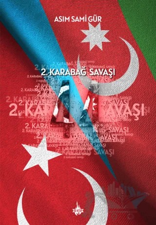 44 - İkinci Karabağ Savaşı – Asım Sami Gür – Od Kitap kitap kapağı