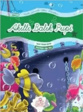 Akıllı Balık Pupi – Nurdan Damla – Nesil Çocuk Yayınları kitap kapağı