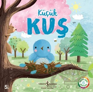 Küçük Kuş – Suzanne Fossey – İş Bankası Kültür Yayınları kitap kapağı