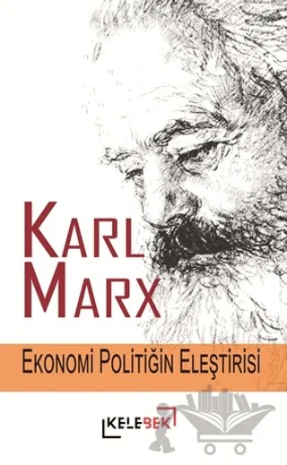Ekonomi Politiğin Eleştirisi – Karl Marx – Kelebek Kültür Kitaplığı kitap kapağı
