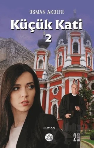 Küçük Kati - 2 – Osman Akdere – Elpis Yayınları kitap kapağı