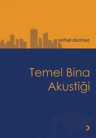 Temel Bina Akustiği – Serhat Durmaz – Cinius Yayınları kitap kapağı