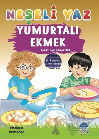 Yumurtalı Ekmek - Neşeli Yaz – Nazife Burcu Takıl – Martı Çocuk Yayınları kitap kapağı