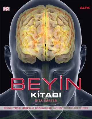 Beyin Kitabı – Martyn Page, Rita Carter, Steve Parker, Susan Aldridge – Alfa Yayınları kitap kapağı
