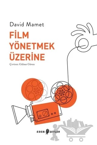 Film Yönetmek Üzerine – David Mamet – Edebi Şeyler kitap kapağı